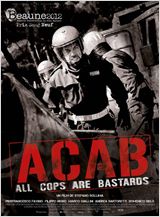 A.C.A.B (All Cops are bastards) VOSTFR DVDRIP 2012