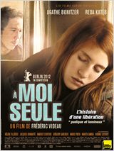 A moi seule FRENCH DVDRIP 2012