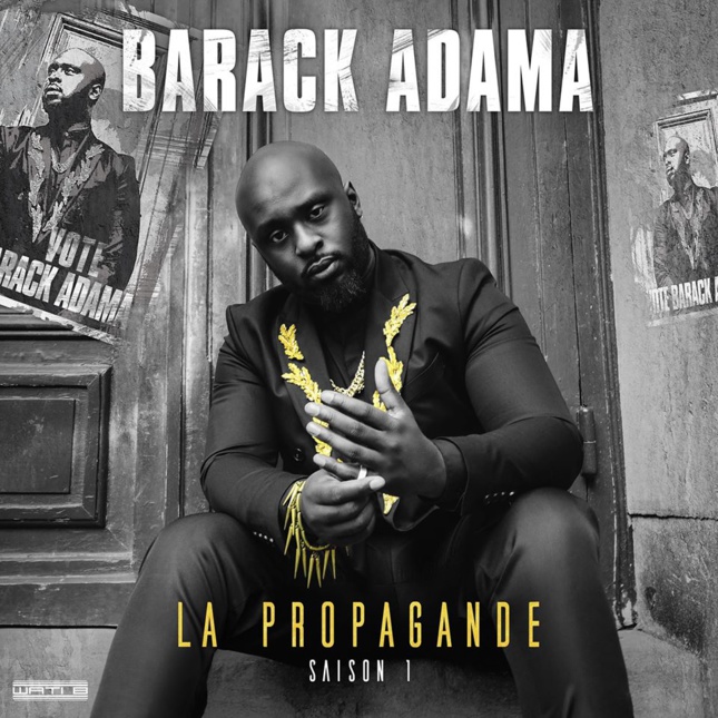 Barack Adama - La propagande (saison 1) 2017
