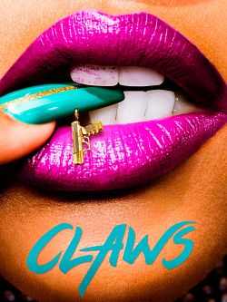 Claws S03E01 FRENCH HDTV
