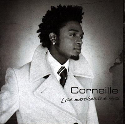 Corneille - Les Marchands de rêves [2006]