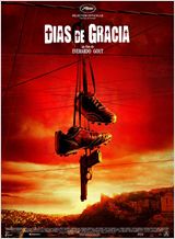 Days Of Grace (Dias de Gracia) FRENCH DVDRIP 2012