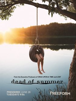 Dead of Summer S01E10 FINAL FRENCH HDTV