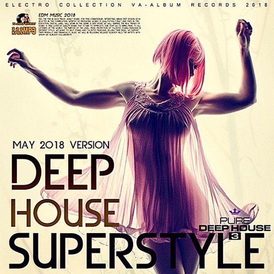 Deep House Superstyle 2018