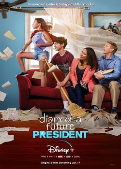 Diary of a Future President S01E10 FINAL VOSTFR HDTV
