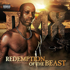 DMX - Redemption Of The Beast 2015