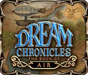Dream Chronicles : The Book of Air (PC)