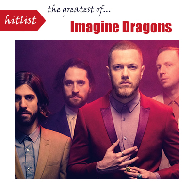 Imagine Dragons - Hitlist The Greatest Of Imagine Dragons 2018