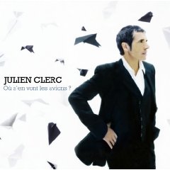 Julien Clerc - Où s'en vont les avions (2008)