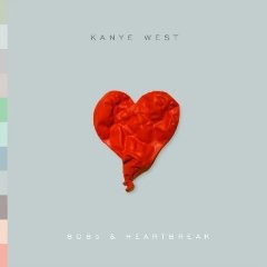 Kanye West - 808s And Heartbreak [2008]