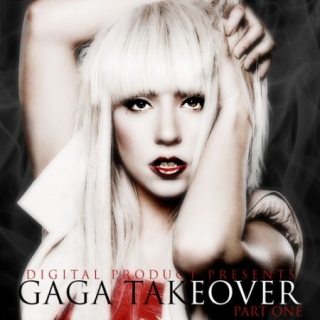 Lady Gaga - Gaga Takeover (2010)
