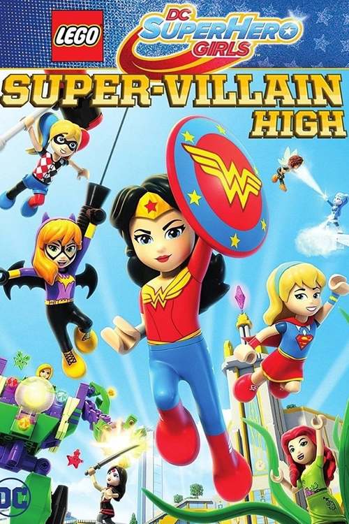 Lego DC Super Hero Girls: Super-Villain High FRENCH WEBRIP 1080p 2018