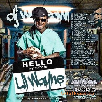 Lil Wayne - Hello My Name is Lil Wayne 2012