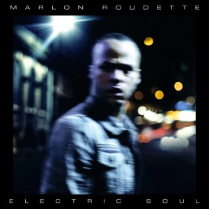 Marlon Roudette - Electric Soul 2014