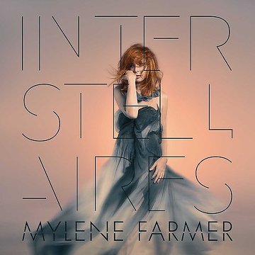 Mylène Farmer - Interstellaires 2015