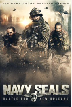 Navy Seals: Battle for New Orleans FRENCH DVDRIP 2016