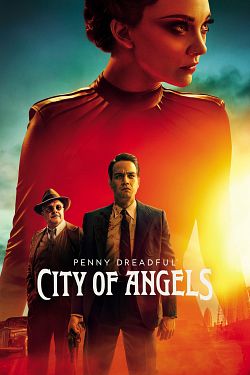 Penny Dreadful: City Of Angels S01E10 FINAL VOSTFR HDTV