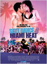 Sexy Dance 4 Miami Heat (Step Up 4 Revolution) FRENCH DVDRIP 2012
