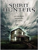 Spirit Hunters FRENCH DVDRIP 2012