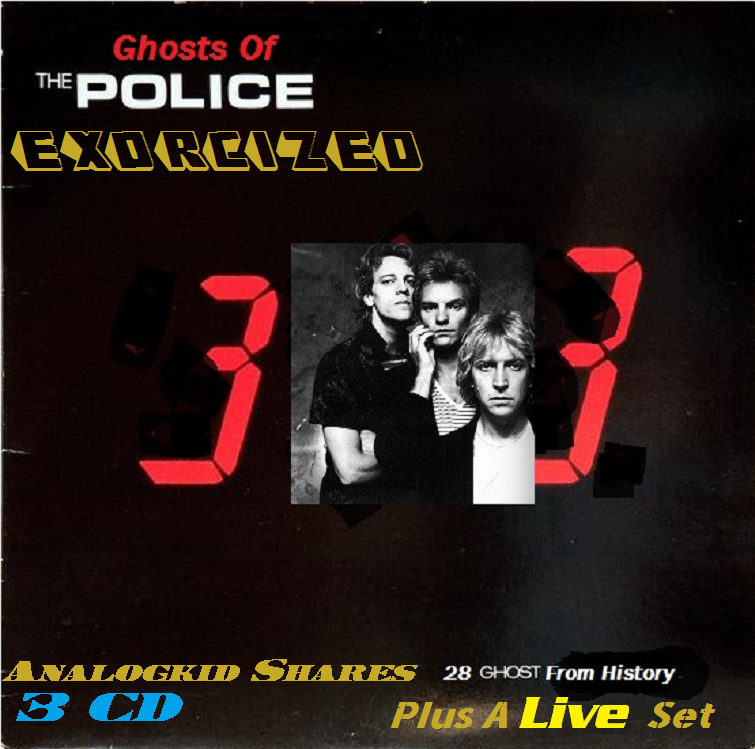 The Police - Ghosts of the Police... Exorcized (Deluxe 3CD) 2018