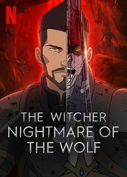 The Witcher: Nightmare of the Wolf FRENCH WEBRIP 1080p 2021