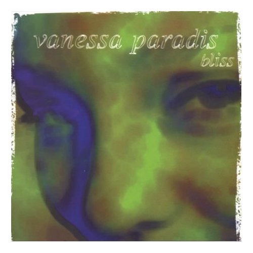 Vanessa Paradis - Bliss [2009]
